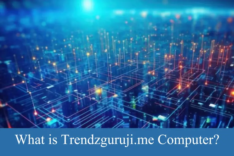 Trendzguruji.me Computer